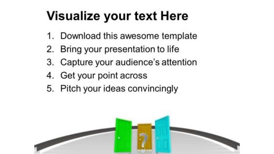 Door Selection Is A Big Question PowerPoint Templates Ppt Backgrounds For Slides 0713