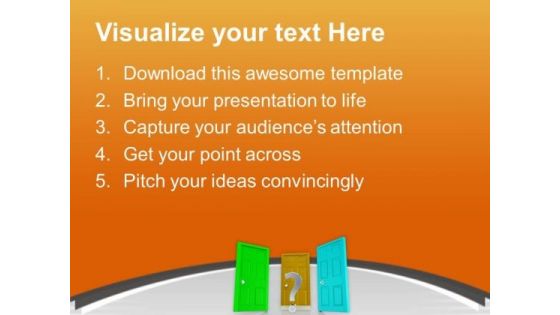 Door Selection Is A Big Question PowerPoint Templates Ppt Backgrounds For Slides 0713