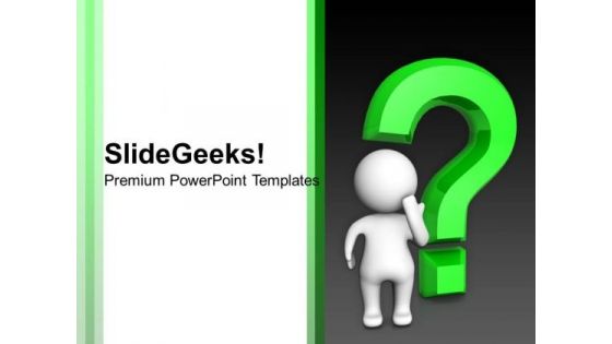 Doubtful Man With Green Question Mark Business PowerPoint Templates And PowerPoint Themes 1012