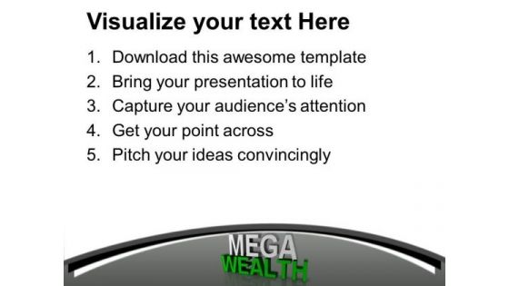 Earn The Mega Wealth In Business PowerPoint Templates Ppt Backgrounds For Slides 0513