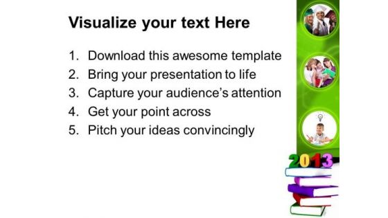 Education 2013 Books Future PowerPoint Templates And PowerPoint Themes 0712