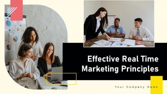 Effective Real Time Marketing Principles Ppt PowerPoint Presentation Complete Deck With Slides Effective Real Time Marketing Principles Ppt PowerPoint Presentation Complete Deck With Slides