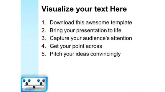 Equally Balanced Business PowerPoint Templates And PowerPoint Themes 0512