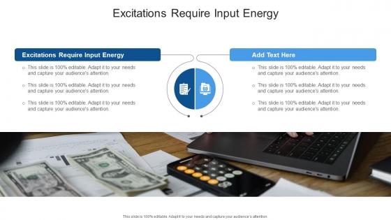 Excitations Require Input Energy In Powerpoint And Google Slides Cpb