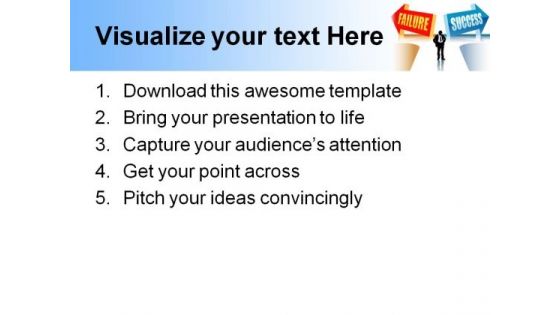 Failure And Success Business PowerPoint Templates And PowerPoint Backgrounds 0611