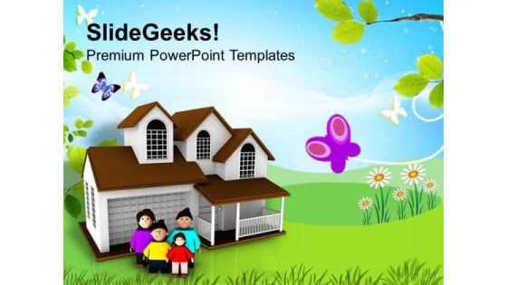Family Outside Their Home PowerPoint Templates Ppt Backgrounds For Slides 0713