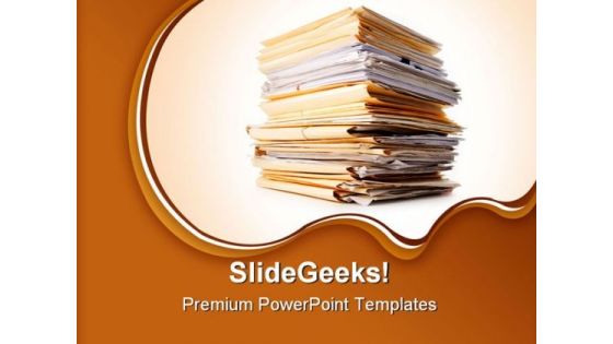 File Stack Work Load Business PowerPoint Templates And PowerPoint Backgrounds 0411