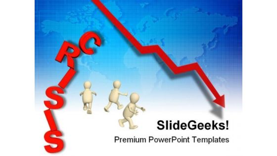 Financial Crisis01 Business PowerPoint Templates And PowerPoint Backgrounds 0711