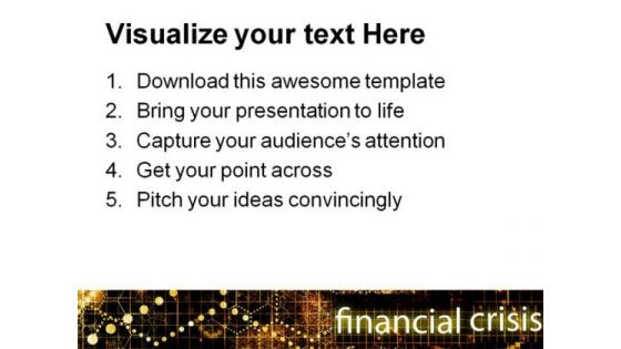 Financial Crisis Finance PowerPoint Templates And PowerPoint Backgrounds 0511