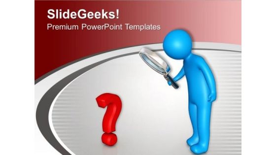 Find The Question And Its Solution PowerPoint Templates Ppt Backgrounds For Slides 0613