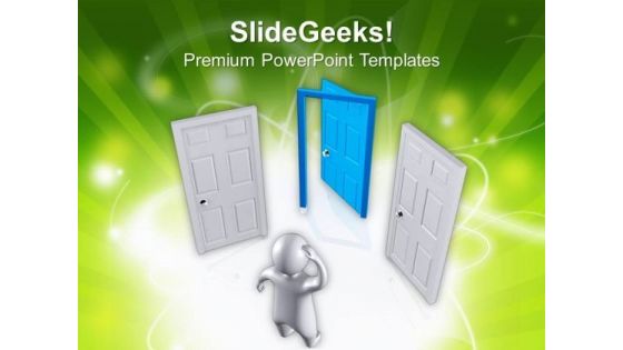 Find The Right Door For Success PowerPoint Templates Ppt Backgrounds For Slides 0613