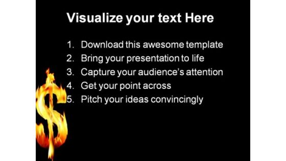 Fire Flame Dollar Business PowerPoint Themes And PowerPoint Slides 0411