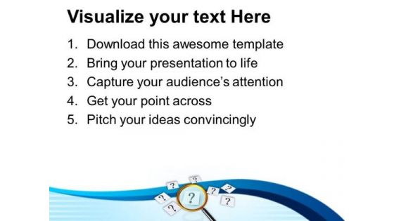 Focus On Questions Raising In Mind PowerPoint Templates Ppt Backgrounds For Slides 0513