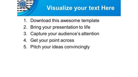 Focusing On Yes Business Choice PowerPoint Templates Ppt Backgrounds For Slides 0413