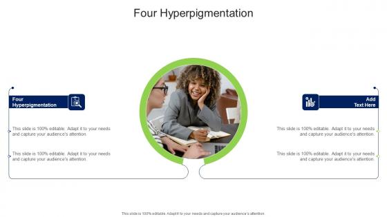 Four Hyperpigmentation In Powerpoint And Google Slides Cpb