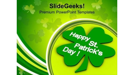 Four Leaf Clover St Patricks Day Holiday PowerPoint Templates Ppt Backgrounds For Slides 0313