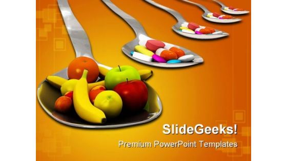 Fruits Vs Medicine Health PowerPoint Templates And PowerPoint Backgrounds 0211
