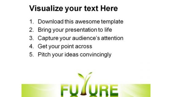 Future Environment PowerPoint Templates And PowerPoint Backgrounds 0611