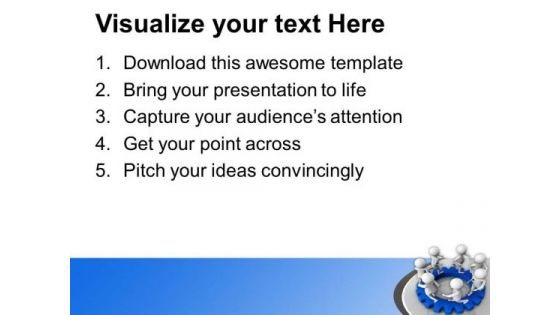 Gear The Process With Team Business PowerPoint Templates Ppt Backgrounds For Slides 0613