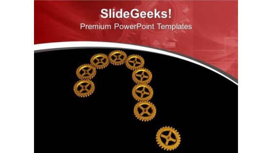 Gear Wheels Forming Question Mark PowerPoint Templates Ppt Backgrounds For Slides 0713