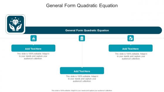 General Form Quadratic Equation In Powerpoint And Google Slides Cpb