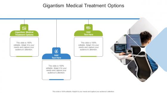 Gigantism Medical Treatment Options In Powerpoint And Google Slides Cpb