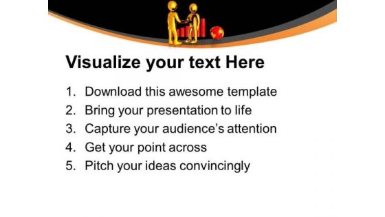 Global Business Deals Are Good PowerPoint Templates Ppt Backgrounds For Slides 0713