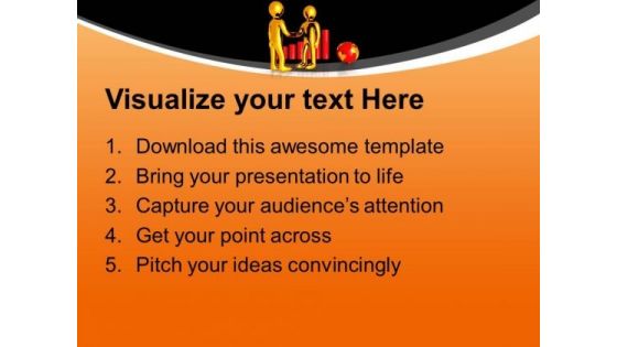 Global Business Deals Are Good PowerPoint Templates Ppt Backgrounds For Slides 0713