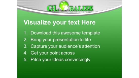 Globalize Your Business For Growth PowerPoint Templates Ppt Backgrounds For Slides 0513