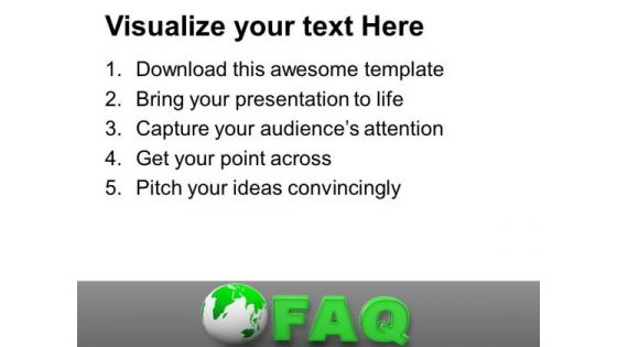 Globe With Faq Business Interviews PowerPoint Templates Ppt Backgrounds For Slides 0113