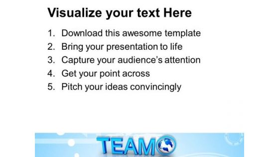 Globe With Word Team PowerPoint Templates Ppt Backgrounds For Slides 0213