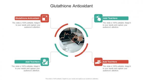 Glutathione Antioxidant In Powerpoint And Google Slides Cpb