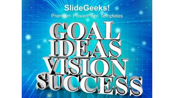 Goal Ideas Vision Success White PowerPoint Templates And PowerPoint Themes 1012