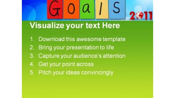 Goals2011 Business PowerPoint Themes And PowerPoint Slides 0311