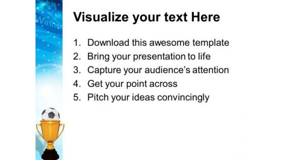 Gold Cup Winner With Soccer Ball Success PowerPoint Templates And PowerPoint Themes 1012
