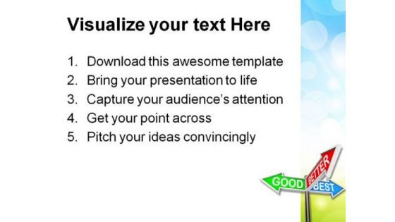 Good Better Best Choices Business PowerPoint Templates And PowerPoint Backgrounds 0411