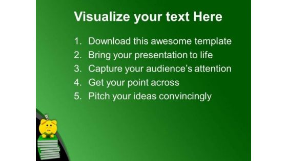 Good Books Are Valuable Saving PowerPoint Templates Ppt Backgrounds For Slides 0513