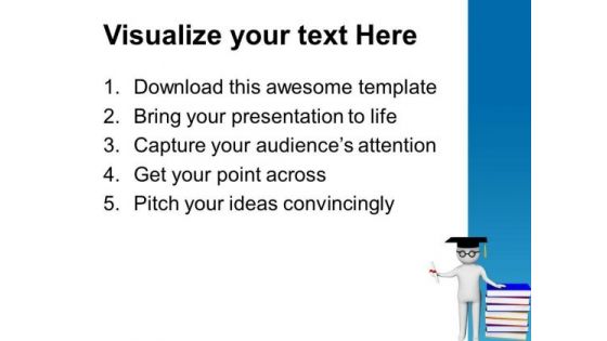 Graduate With Academic Degree Education Concept PowerPoint Templates Ppt Backgrounds For Slides 0713