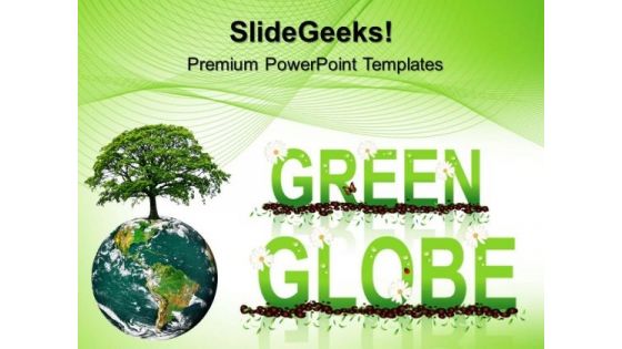Green Globe Environment PowerPoint Templates And PowerPoint Themes 0312