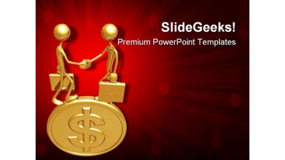 Handshake On Dollar Coin Money PowerPoint Templates And PowerPoint Backgrounds 0711