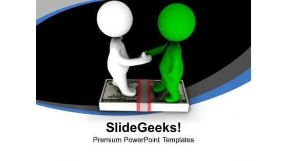Handshake On Dollar Money PowerPoint Templates Ppt Backgrounds For Slides 0213