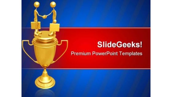 Handshake Trophy Business PowerPoint Templates And PowerPoint Backgrounds 0611