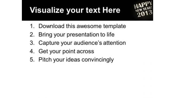 Happy New Year 2013 Holidays PowerPoint Templates Ppt Backgrounds For Slides 1112