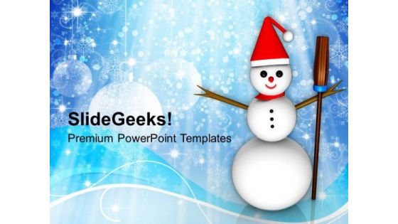 Happy Snowman With Broom Winter Holidays PowerPoint Templates Ppt Backgrounds For Slides 1112