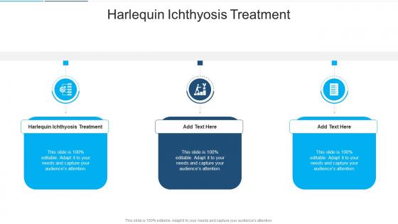 Harlequin Ichthyosis Treatment In Powerpoint And Google Slides Cpb