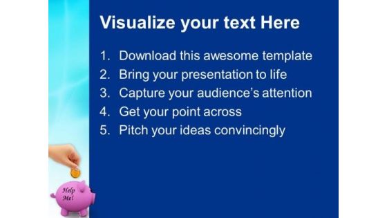 Help Me With Dollars Savings PowerPoint Templates Ppt Backgrounds For Slides 0213