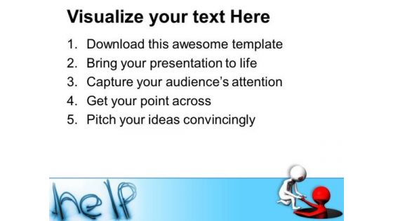 Help Peoples With Good Spirit PowerPoint Templates Ppt Backgrounds For Slides 0713