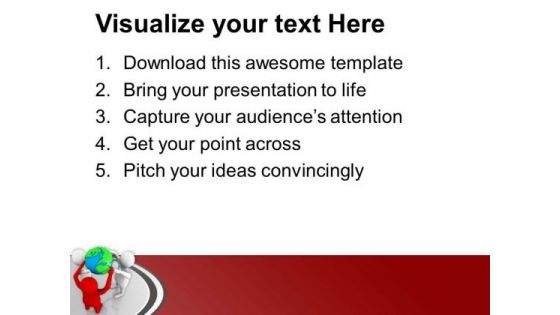 Hold The Global Business And Market PowerPoint Templates Ppt Backgrounds For Slides 0613