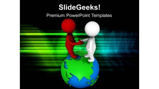 Hold The Global Business Relations PowerPoint Templates Ppt Backgrounds For Slides 0613