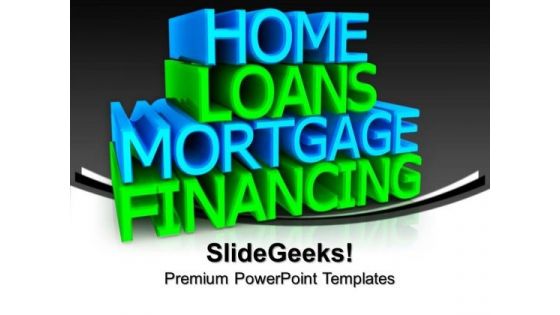 Home Loans Services Business PowerPoint Templates And PowerPoint Themes 0912